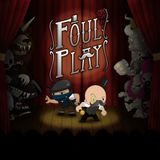 Foul Play (PlayStation 4)